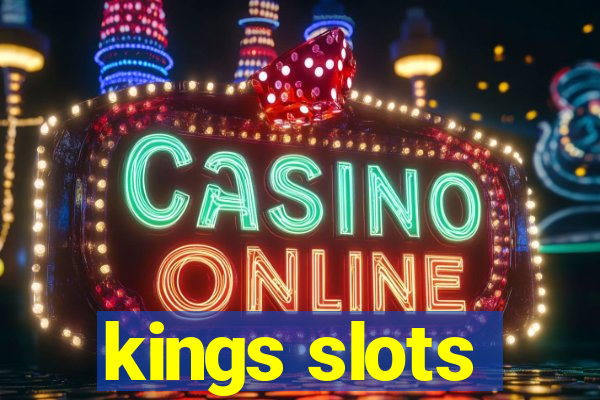 kings slots